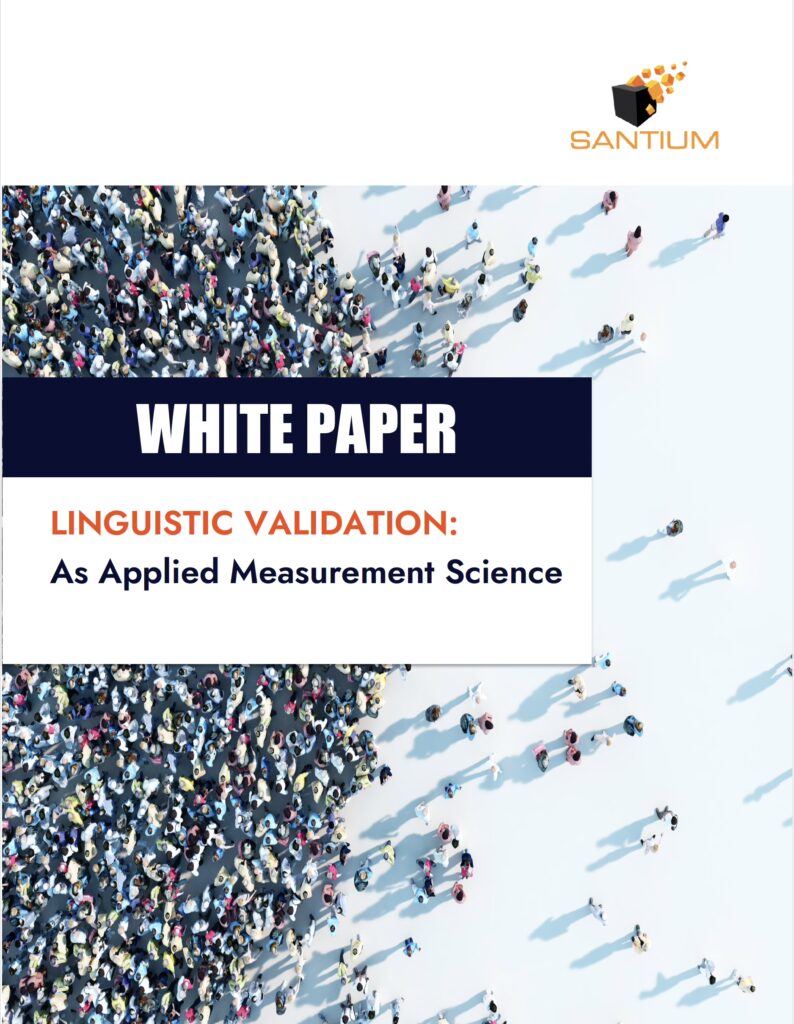 Linguistic Validation, Psychometrics, Cultural Adaptation